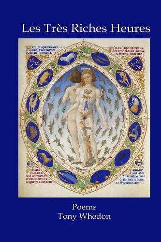 Cover image for Les Tres Riches Heures: Poems