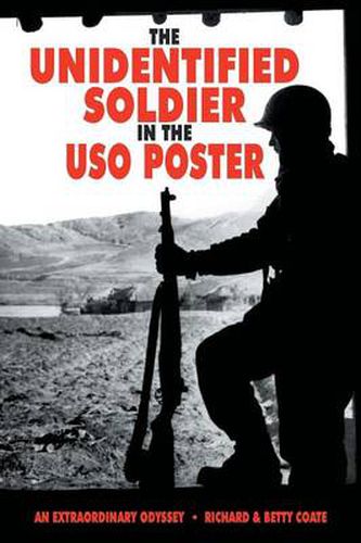 Cover image for The Unidentified Soldier in the USO Poster: An Extraordinary Odyssey