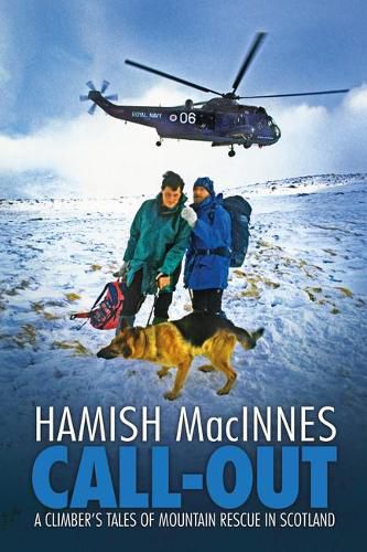 Cover image for Call-Out: A climber's tales of mountain rescue in Scotland