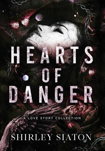 Cover image for Hearts of Danger (The Special Hardcover Edition)