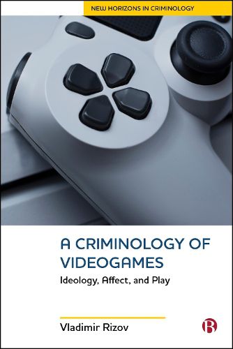 Cover image for A Criminology of Videogames