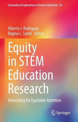 Cover image for Equity in STEM Education Research: Advocating for Equitable Attention