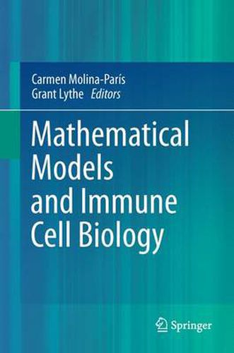 Cover image for Mathematical Models and Immune Cell Biology