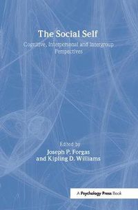 Cover image for The Social Self: Cognitive, Interpersonal and Intergroup Perspectives