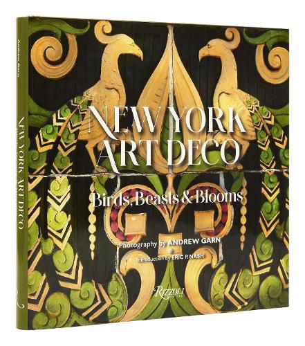 New York Art Deco: Birds, Beasts, and Blooms