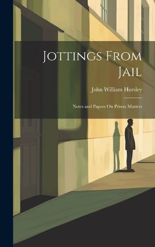 Jottings From Jail