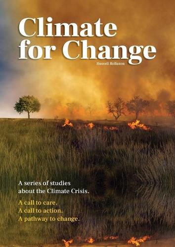 Cover image for Climate for Change: A Series of Studies about the Climate Crisis