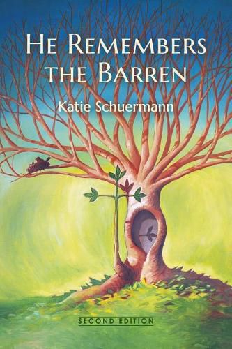 Cover image for He Remembers the Barren: Second Edition