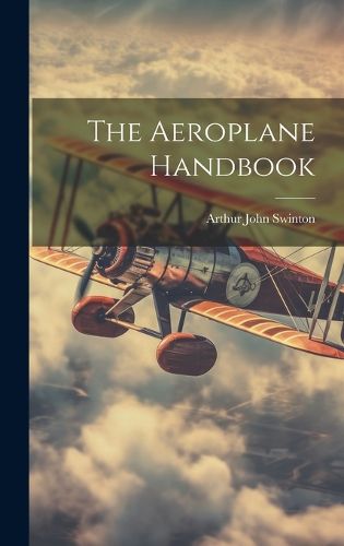Cover image for The Aeroplane Handbook