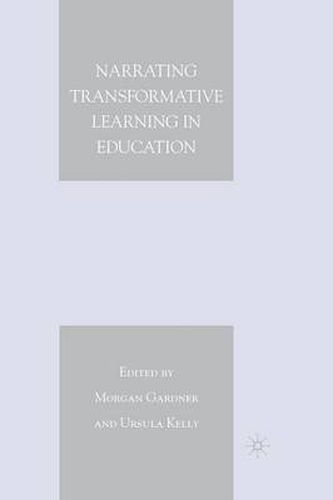 Cover image for Narrating Transformative Learning in Education