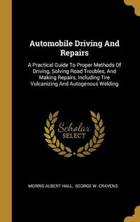 Cover image for Automobile Driving And Repairs