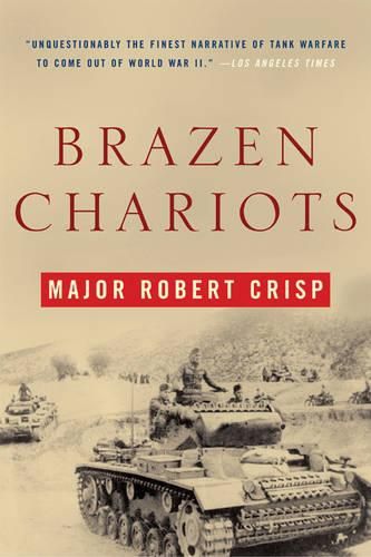 Cover image for Brazen Chariots: A Tank Commander in Operation Crusader