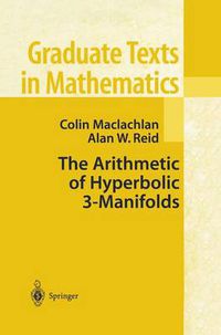 Cover image for The Arithmetic of Hyperbolic 3-Manifolds