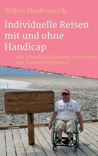 Individuelle Reisen mit und ohne Handicap