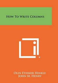 Cover image for How to Write Columns