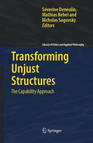 Cover image for Transforming Unjust Structures: The Capability Approach