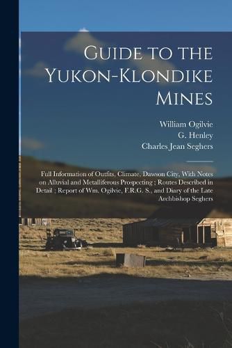 Guide to the Yukon-Klondike Mines