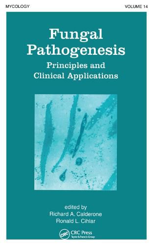 Cover image for Fungal Pathogenesis: Principles and Clinical Applications