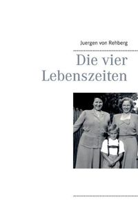 Cover image for Die vier Lebenszeiten