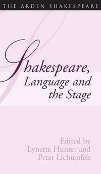 Cover image for Shakespeare, Language And The Stage: The Fifth Wall Only: Shakespeare and Language Series