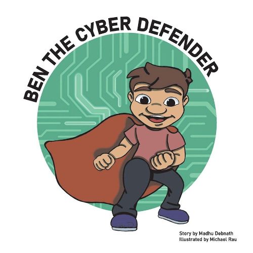 Cover image for Ben the Cyber Defender