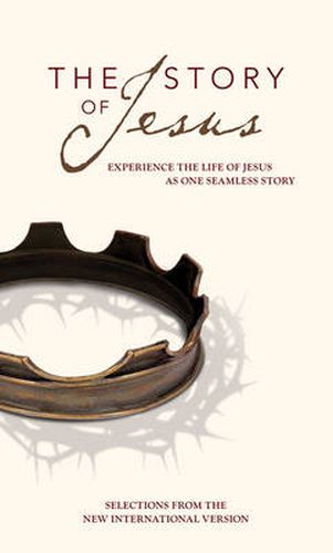 Cover image for NIV, Story of Jesus, Paperback: Experience the Life of Jesus as One Seamless Story