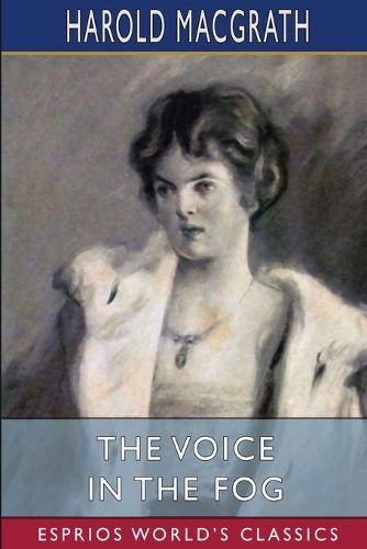 The Voice in the Fog (Esprios Classics)