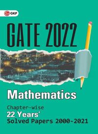 Cover image for GATE 2022 Mathematics - 22 Years Chapter-wise Solved Papers 2000-2021