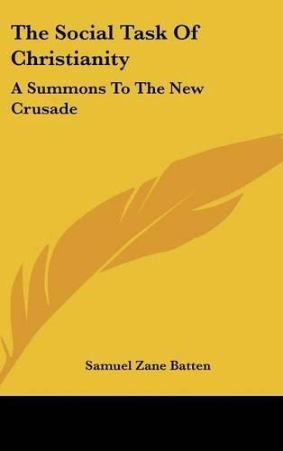 Cover image for The Social Task of Christianity: A Summons to the New Crusade