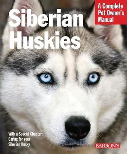 Cover image for Siberian Huskies: Pet Owner's Manuals