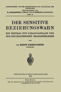 Cover image for Der Sensitive Beziehungswahn: Ein Beitrag Zur Paranoiafrage Und Zur Psychiatrischen Charakterlehre