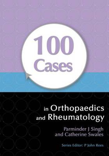Cover image for 100 Cases in Orthopaedics and Rheumatology