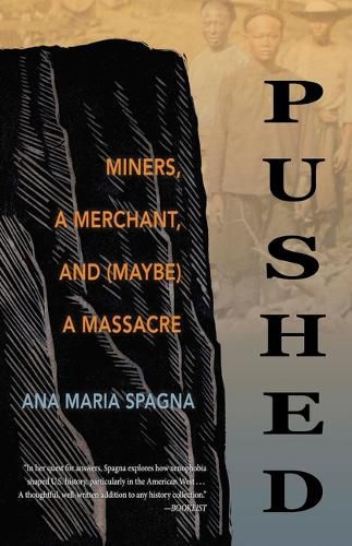 Cover image for Pushed: Miners, a Merchant, and (Maybe) a Massacre