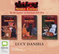 Cover image for Nine Lives: Volumes 1 To 3: Ginger, Nutmeg & Clove / Emerald, Amber & Jet / Daisy, Buttercup & Weed