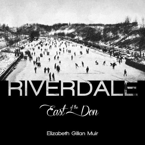 Cover image for Riverdale: East of the Don