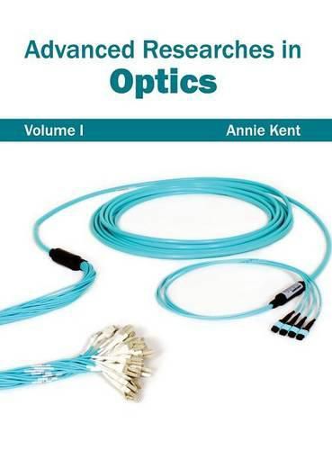 Cover image for Advanced Researches in Optics: Volume I