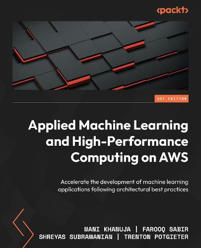 Cover image for Applied Machine Learning and High-Performance Computing on AWS