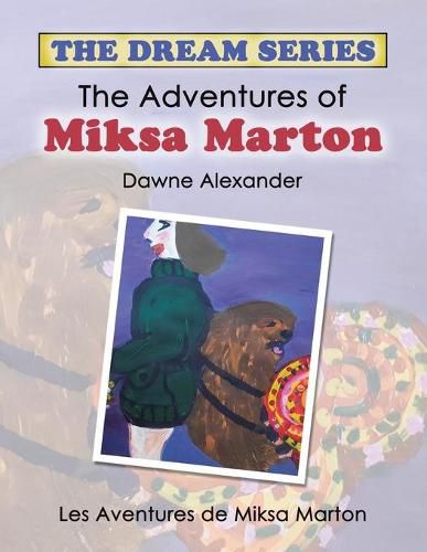 Cover image for The Adventures of Miksa Marton: Les Aventures De Miksa Marton