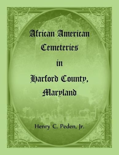 African American Cemeteries in Harford County, Maryland