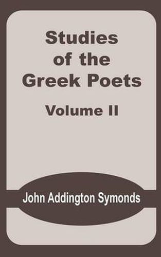 Cover image for Studies of the Greek Poets (Volume Two)