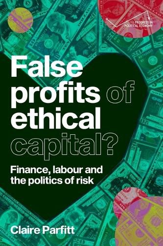 Cover image for False Profits of Ethical Capital