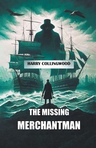 Cover image for The Missing Merchantman (Edition2024)