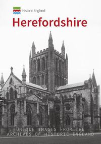 Cover image for Historic England: Herefordshire: Unique Images from the Archives of Historic England