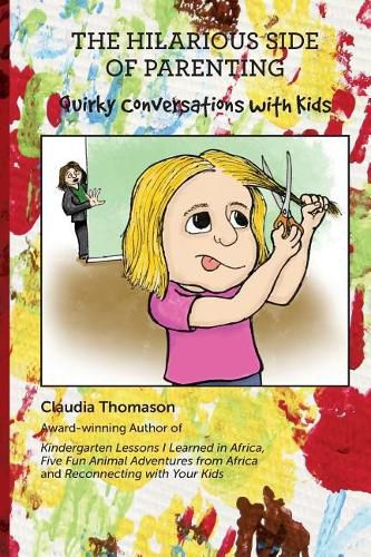 Cover image for The Hilarious Side of Parenting: Quirky Conversations with Kids