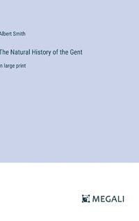 Cover image for The Natural History of the Gent