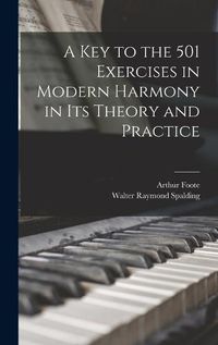 Cover image for A Key to the 501 Exercises in Modern Harmony in Its Theory and Practice