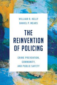 Cover image for The Reinvention of Policing