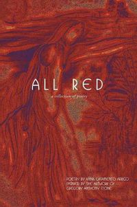 Cover image for All Red: A Collection of Poetry