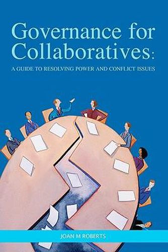 Cover image for Governance for Collaboratives: A Guide to Resolving Power and Conflict Issues