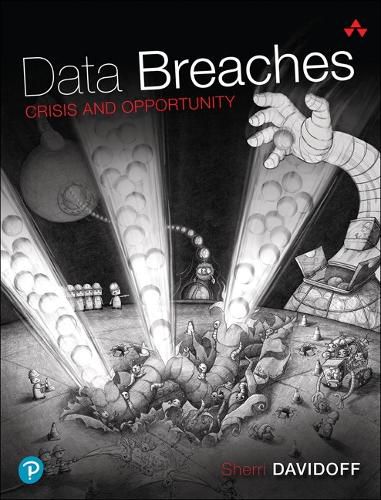 Cover image for Data Breaches: Crisis and Opportunity